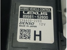Recambio de modulo electronico para lexus lbx hybrid 1.5 vvti hybrid (mayh10l) referencia OEM IAM  8998152800  2